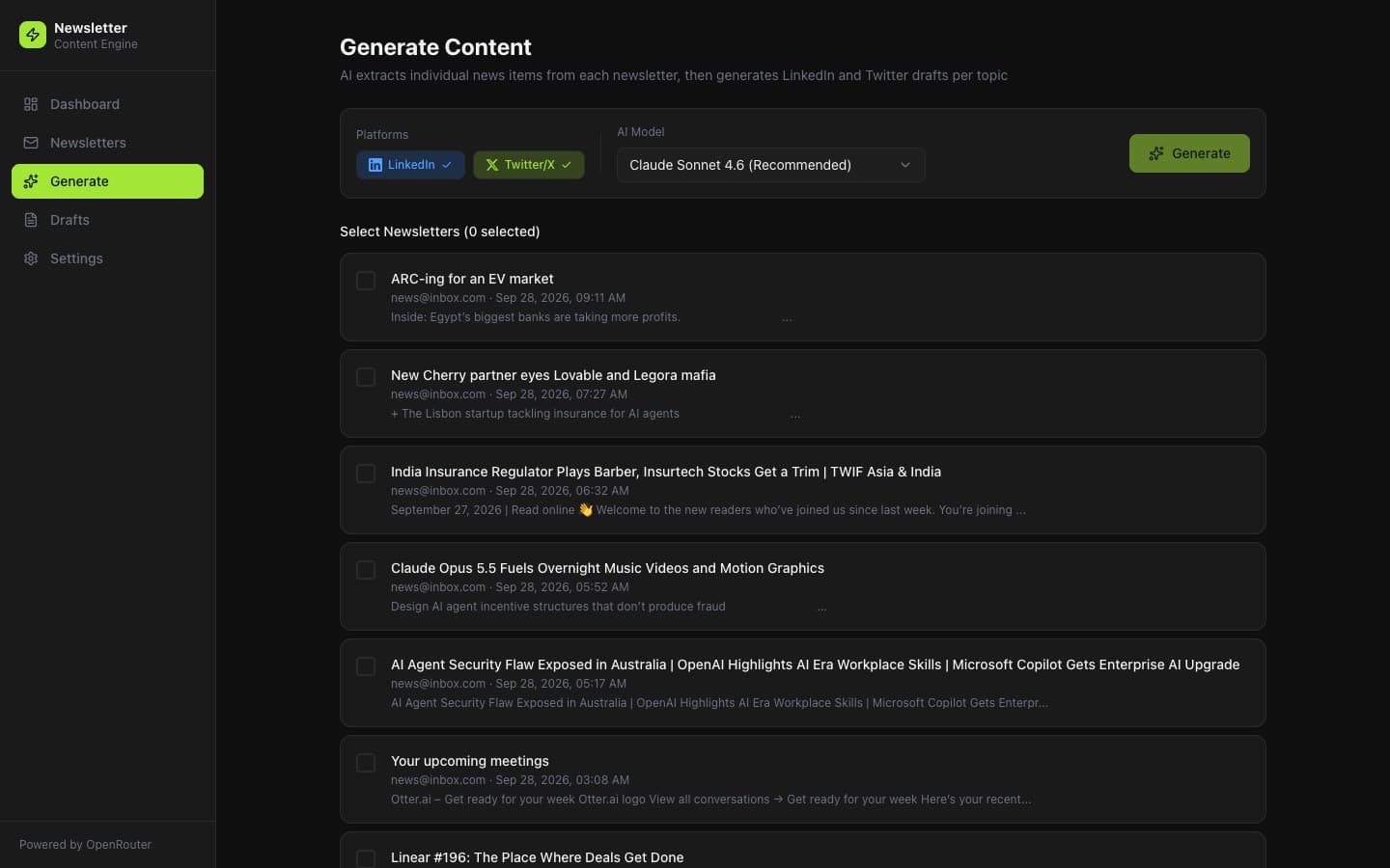 Generate screen with LinkedIn and X selected, a model picker set to Claude Sonnet 4.6, and newsletters ready to turn into drafts